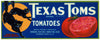 Texas Toms Brand Vintage Edinburg Texas Tomato Crate Label
