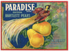 Paradise Brand Vintage Suisun California Pear Crate Label