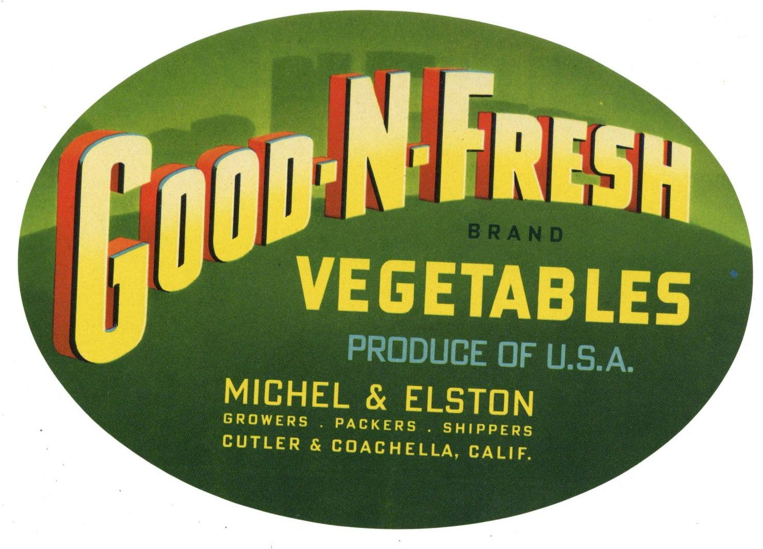 Good-N-Fresh Brand Vintage Cutler, Coachella California Vegetable Crate Label, oval