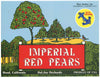 Imperial Red Pears Brand Vintage Hood, California Pear Crate Label