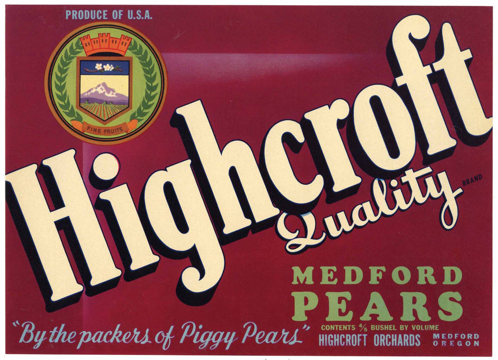 Highcroft Brand Vintage Medford, Oregon Pear Crate Label