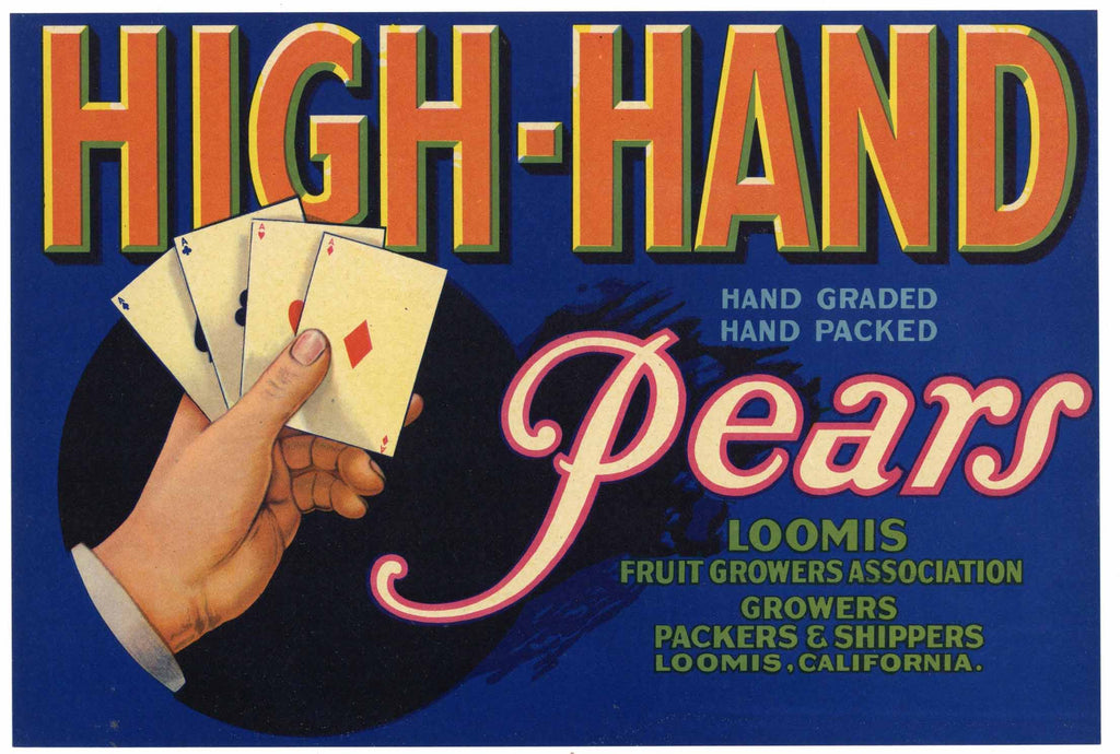 High Hand Brand Vintage Loomis California Pear Crate Label, o