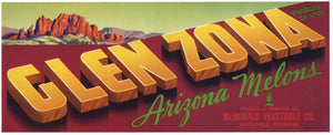 Glen Zona Brand Vintage Glendale Arizona Melon Crate Label