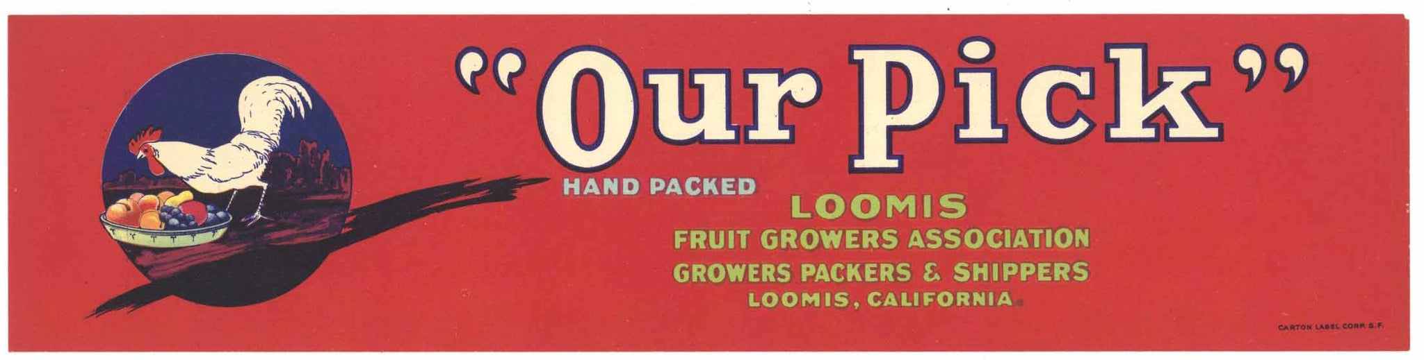 Our Pick Brand Vintage Loomis California Produce Crate Label