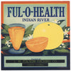 Ful-O-Health Brand Vintage Cocoa Florida Citrus Crate Label