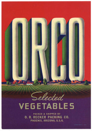 Orco Brand Vintage Phoenix Arizona Vegetable Crate Label