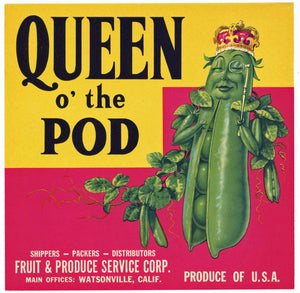 Queen O' The Pod Brand Vintage Watsonville California Pea Crate Label