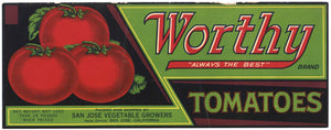 Worthy Brand Vintage San Jose California Tomato Crate Label