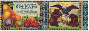 Egg Plums Brand Vintage San Jose Fruit Packing Co. Can Label