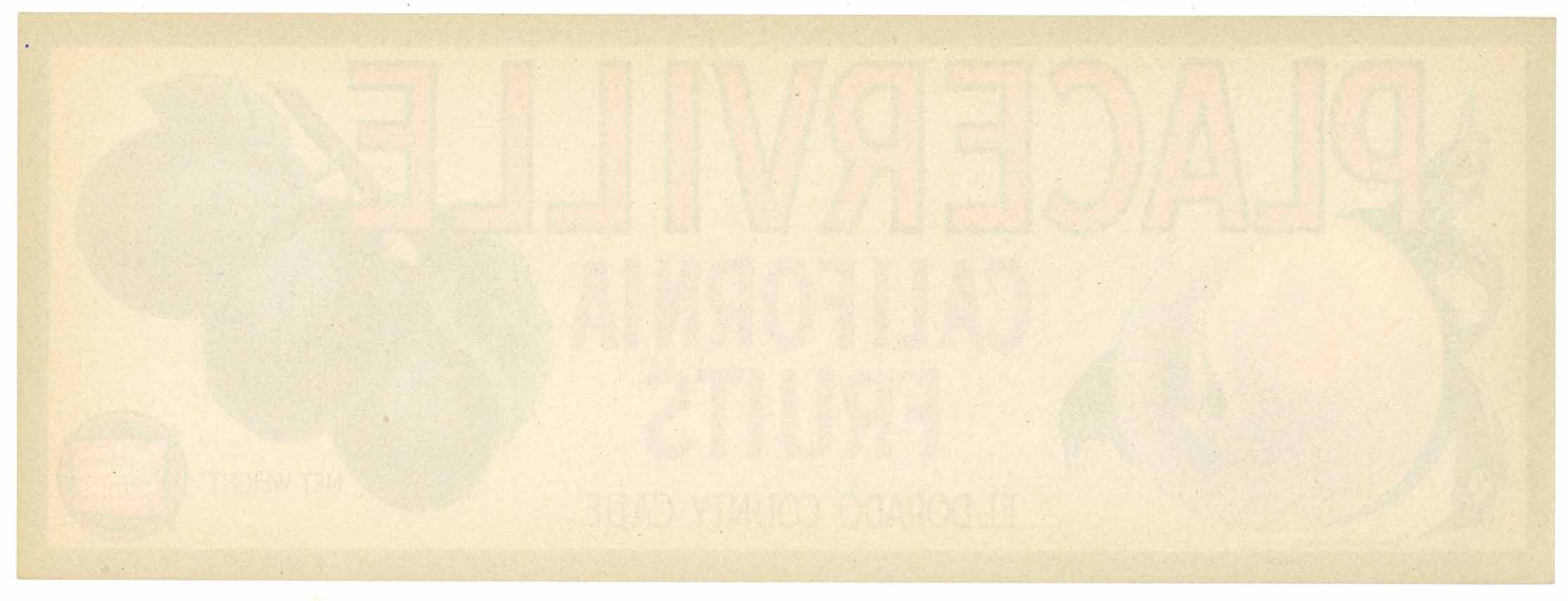 Placerville Brand Vintage El Dorado County Fruit Crate Label – thelabelman