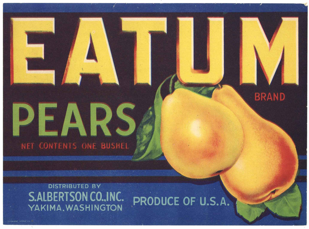 Eatum Brand Vintage Yakima Washington Pear Crate Label