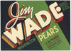 Jim Wade Brand Vintage Wenatchee Washington Pear Crate Label, green