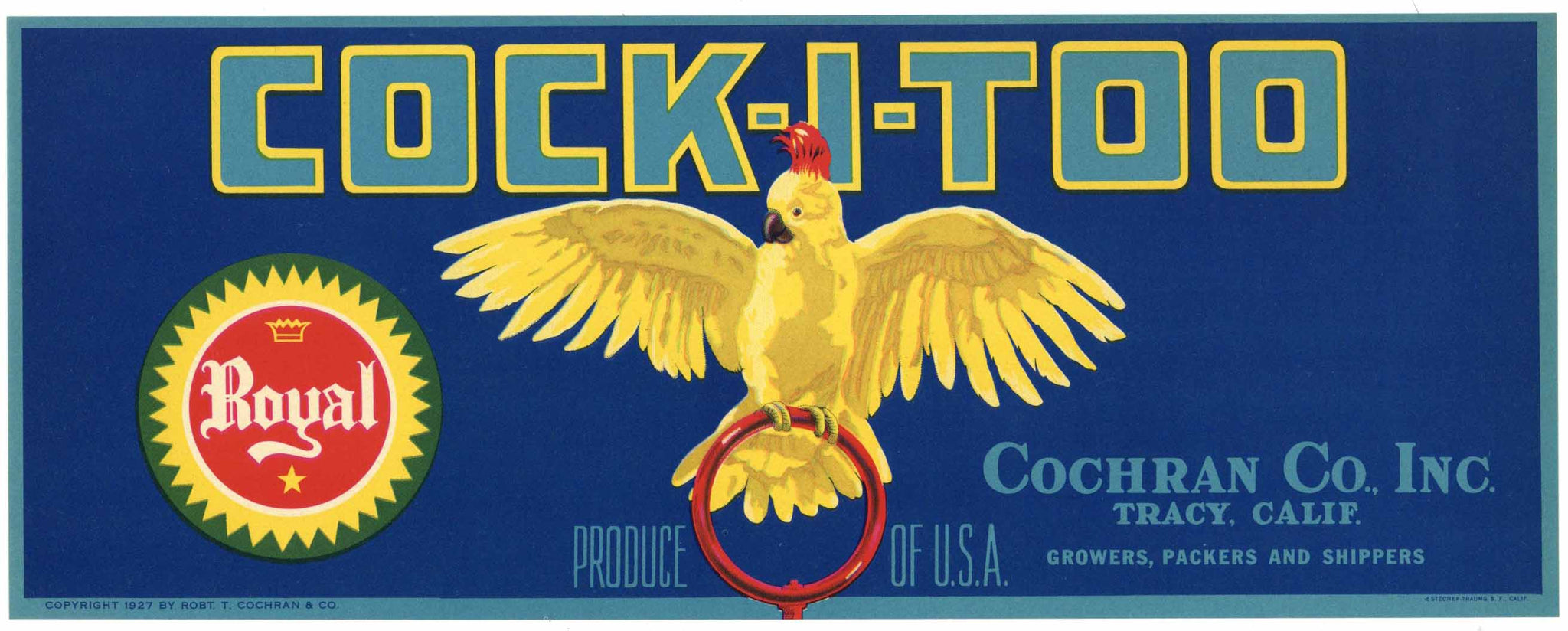 Cock-I-Too Brand Vintage Tracy Vegetable Crate Label, Royal