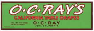 O. C. Ray's Brand Vintage Lodi Grape Crate Label