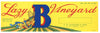 Lazy B Vineyard Brand Vintage Grape Crate Label y