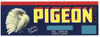 Pigeon Brand Vintage Modesto Fruit Crate Label