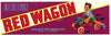 Red Wagon Brand Vintage Reedley Fruit Crate Label