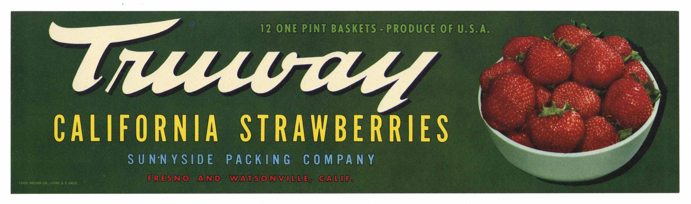 Truway Brand Vintage Watsonville Strawberry Crate Label โ thelabelman
