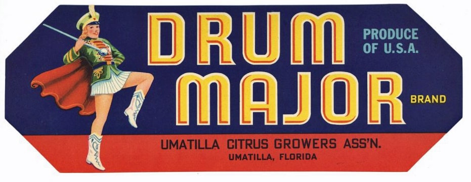 Drum Major Brand Vintage Umatilla Florida Citrus Crate Label