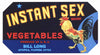 Instant Sex Brand Vintage Florida Vegetable Crate Label