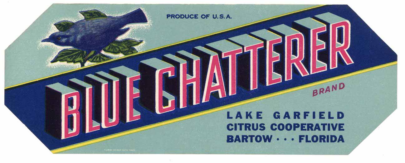 Blue Chatterer Brand Vintage Bartow Florida Citrus Crate Label