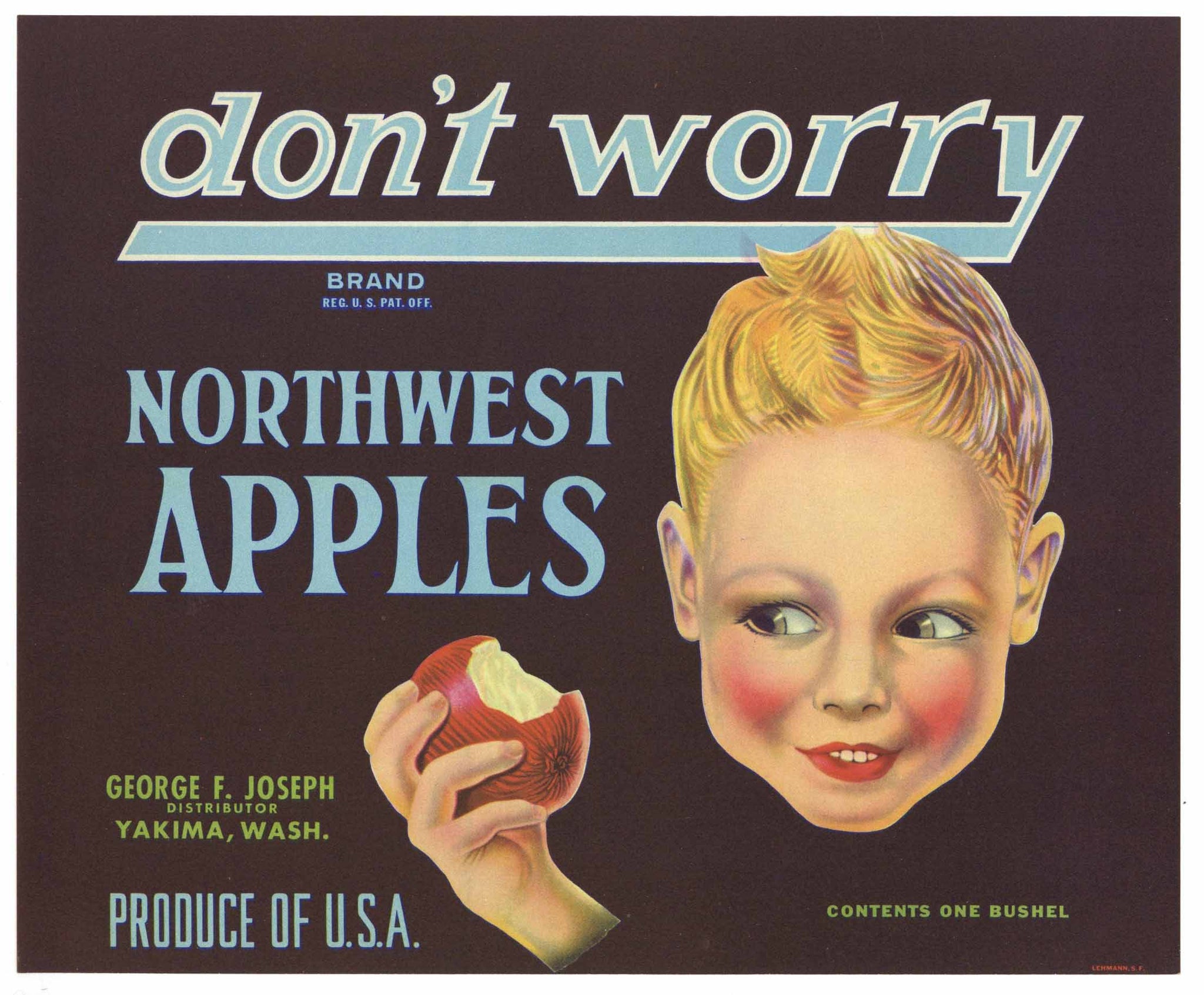 Don't Worry Brand Vintage Yakima Washington Apple Crate Label, o