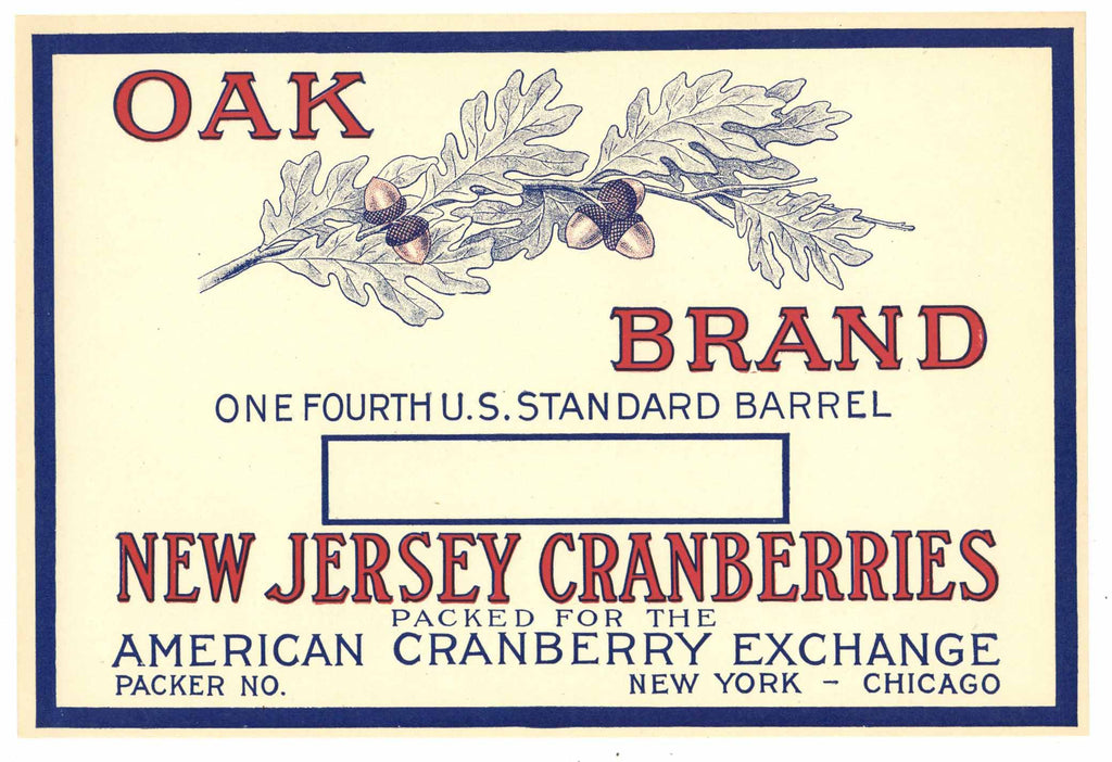 Oak Brand Vintage New Jersey Cranberry Crate Label, 1/4