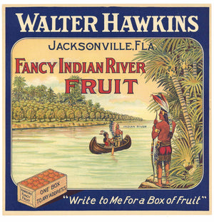 Walter Hawkins Brand Vintage Jacksonville Florida Citrus Crate Label