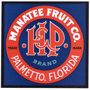 H & P Brand Vintage Palmetto Florida Citrus Crate Label