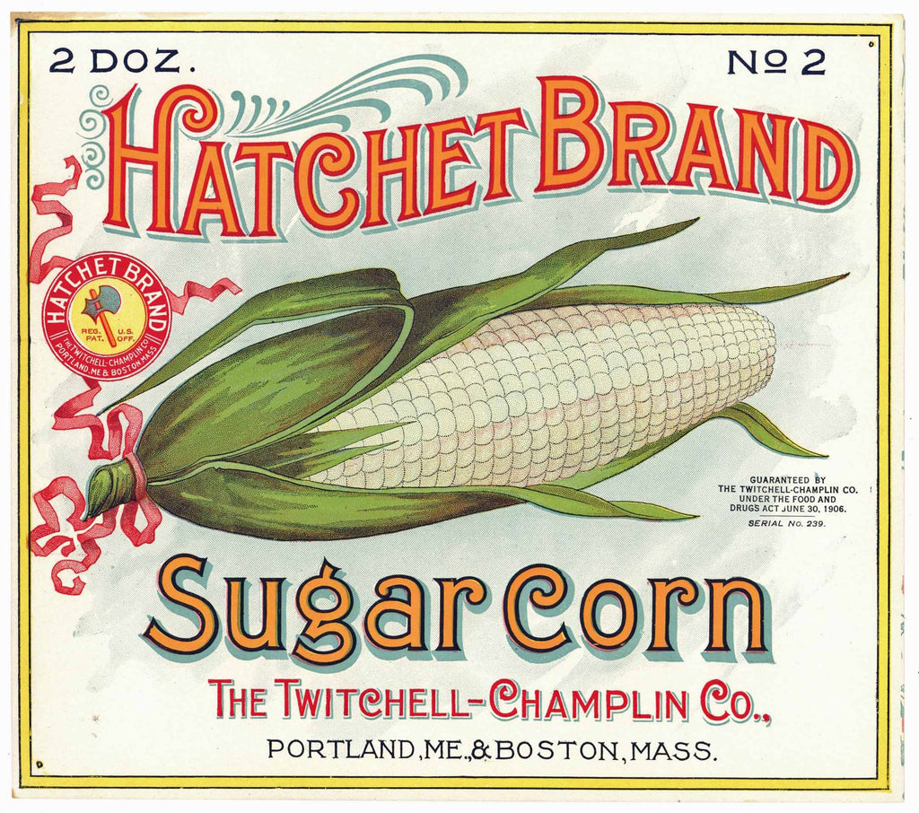 Hatchet Brand Vintage Case End Sugar Corn Can Label