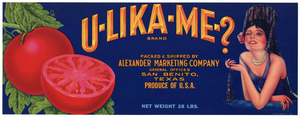 U-Lika-Me? Brand Vintage San Benito Texas Tomato Crate Label