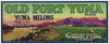 Old Fort Yuma Brand Vintage Yuma Arizona Melon Crate Label