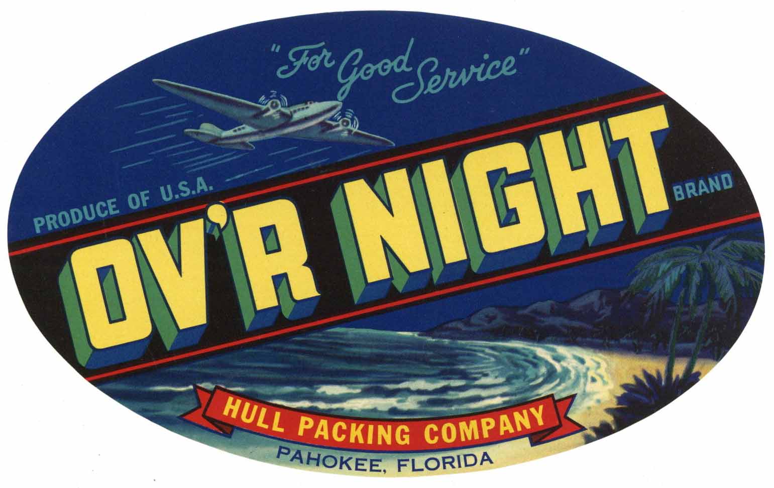 OV'R Night Brand Vintage Pahokee Florida Produce Crate Label