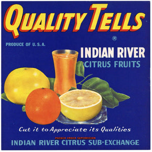 Quality Tells Brand Vintage Indian River Florida Citrus Crate Label