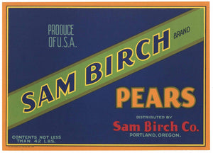 Sam Birch Brand Vintage Portland Oregon Pear Crate Label