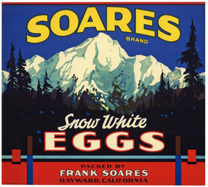 Soares Brand Vintage Hayward California Egg Label