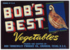 Bob's Best Brand Edcouch Texas Vegetable Crate Label