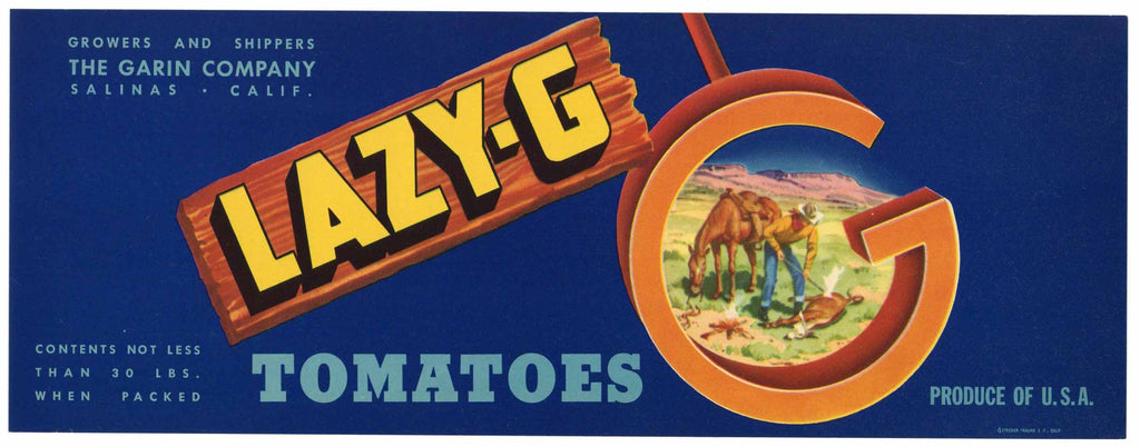 Lazy G Brand Vintage Salinas California Tomato Crate Label