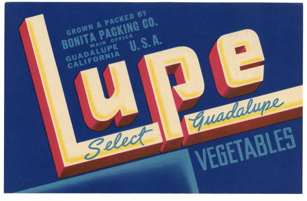 Lupe Brand Vintage Guadalupe California Vegetable Crate Label