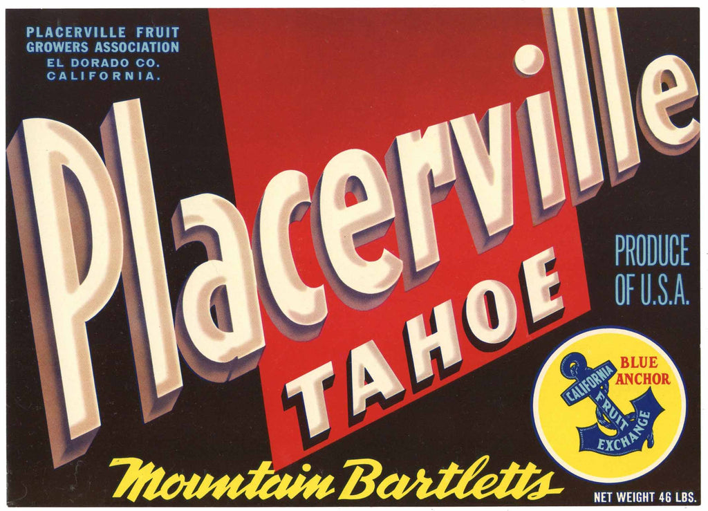 Placerville Tahoe Brand Vintage El Dorado County Pear Crate Label
