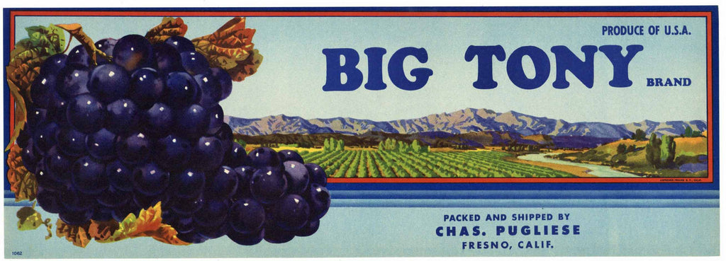 Big Tony Brand Vintage Fresno California Grape Crate Label