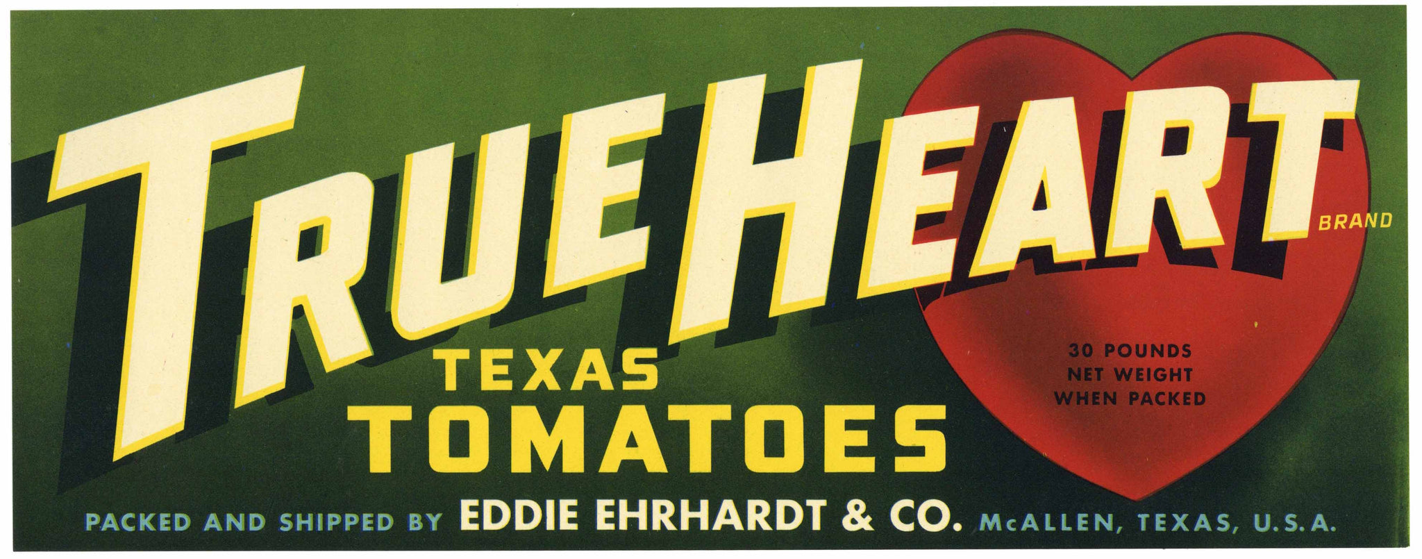 True Heart Brand Vintage McAllen Texas Tomato Crate Label