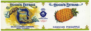 Hood's Extra Brand Vintage Selma California Pineapple Can Label