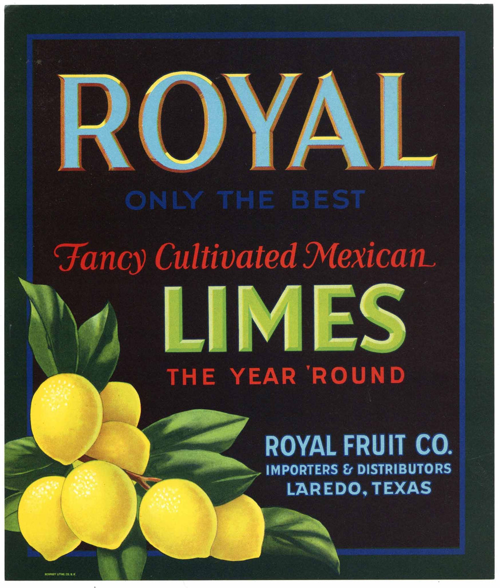Royal Brand Vintage Laredo Texas Lime Crate Label