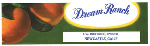 Dream Ranch Brand Vintage Newcastle, Placer County Peach Crate Label