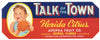 Talk Of The Town Brand Vintage Apopka Florida Citrus Crate Label