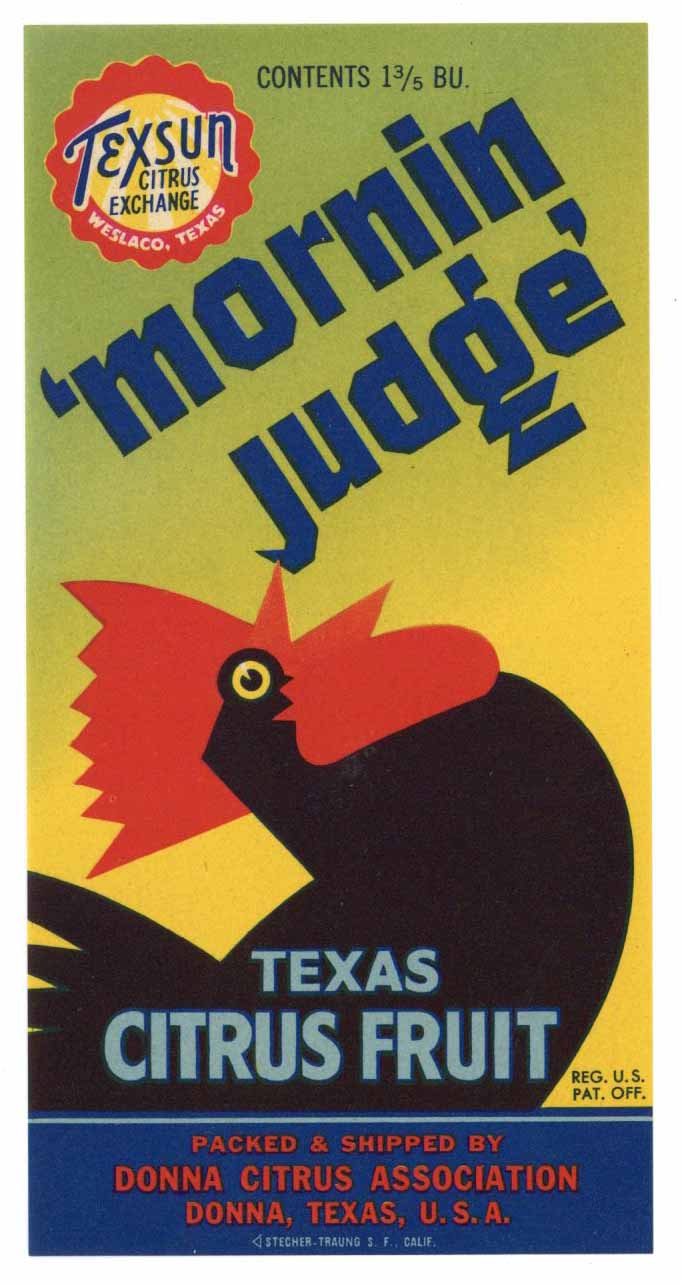 Mornin Judge Brand Vintage Donna Texas Citrus Crate Label, s