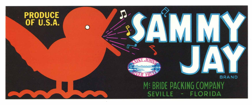 Sammy Jay Brand Vintage Seville Florida Citrus Crate Label