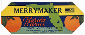 Merry Maker Brand Vintage Palm Harbor Florida Citrus Crate Label
