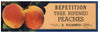 Repetition Brand Yakima Washington Peach Crate Label